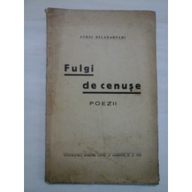 FULGI DE CENUSE - AUREL DELADARVARI